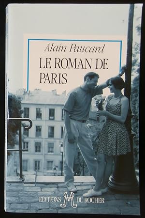 Imagen del vendedor de LE ROMAN DE PARIS. a la venta por Librairie Franck LAUNAI