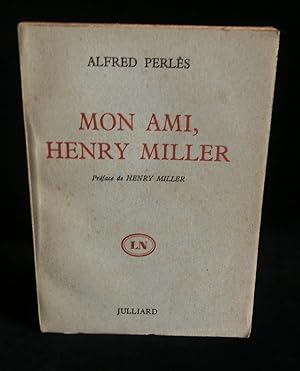 Seller image for MON AMI, HENRY MILLER. for sale by Librairie Franck LAUNAI