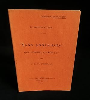 Immagine del venditore per LE SOVIET ET LA PAIX : " SANS ANNEXIONS" QUE SIGNIFIE LA FORMULE ?. venduto da Librairie Franck LAUNAI