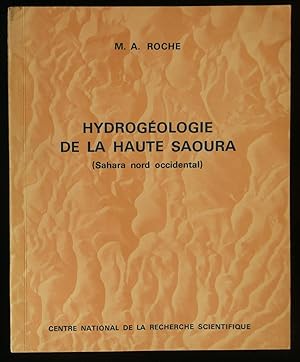 Bild des Verkufers fr HYDROGEOLOGIE DE LA HAUTE SAOURA ( Sahara Nord Occidental). zum Verkauf von Librairie Franck LAUNAI