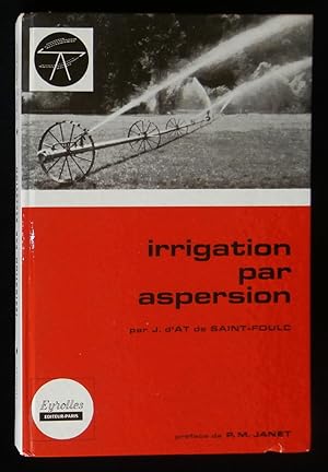 Seller image for IRRIGATION PAR ASPERSION. for sale by Librairie Franck LAUNAI