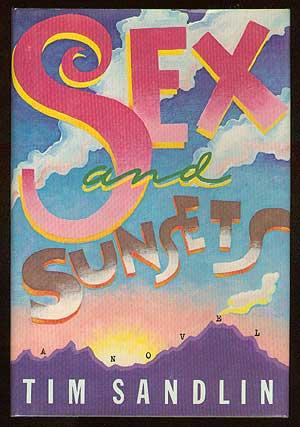 Bild des Verkufers fr Sex & Sunsets zum Verkauf von Between the Covers-Rare Books, Inc. ABAA