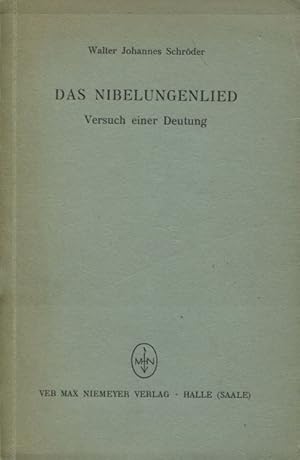 Seller image for Das Nibelungenlied Versuch einer Deutung for sale by Flgel & Sohn GmbH