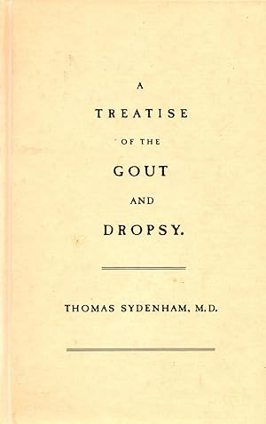 Bild des Verkufers fr A Treatise of the Gout and Dropsy zum Verkauf von Book Booth