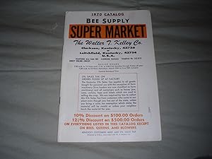 1970 CATALOG - BEE SUPPLY SUPER MARKET - THE WALTER T. KELLEY CO.