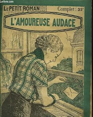 Seller image for L'AMOUREUSE AUDACE. for sale by Le-Livre