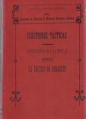 Imagen del vendedor de CUESTIONES TCTICAS. Observaciones sobre la Tctica de Burguete (las formaciones por el flanco). a la venta por Librera Torren de Rueda