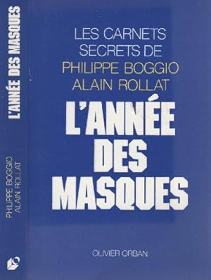 Seller image for L'annee des masques : les carnets secrets de for sale by JLG_livres anciens et modernes