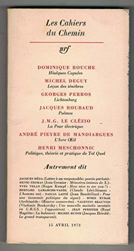 Bild des Verkufers fr 15 Avril 1972 / Dominique Rouche - Michel Deguy - Georges Perros - Jacques Roubaud - j.m.g. Le Clzio - De Mandiargues - Henri Meschonnic zum Verkauf von JLG_livres anciens et modernes
