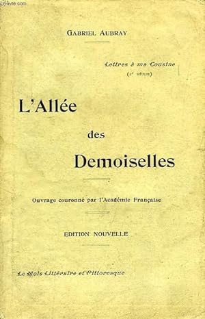 Seller image for L'ALLEE DES DEMOISELLES for sale by Le-Livre
