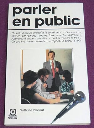 Seller image for PARLER EN PUBLIC for sale by LE BOUQUINISTE