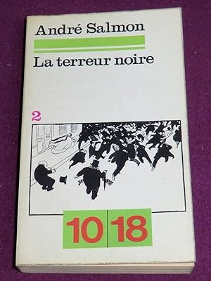 Image du vendeur pour LA TERREUR NOIRE - Chronique du mouvement libertaire - Tome 2 mis en vente par LE BOUQUINISTE