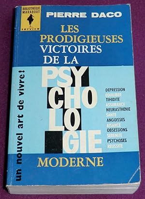 Imagen del vendedor de LES PRODIGIEUSES VICTOIRES DE LA PSYCHOLOGIE MODERNE a la venta por LE BOUQUINISTE