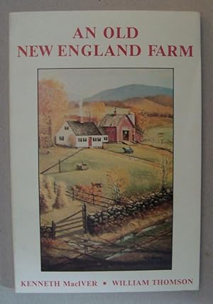 Immagine del venditore per An Old New England Farm venduto da Melancholy Lobster Books