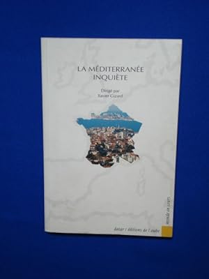 La Mediterranée Inquiète