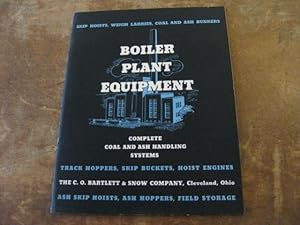 Boiler Plant Equipment Bulletin 73: Complete Coal and Ash Handling Systems