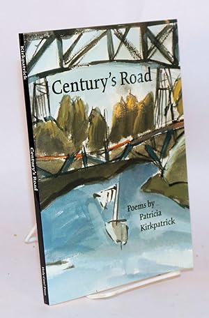 Seller image for Century's road; poems for sale by Bolerium Books Inc.