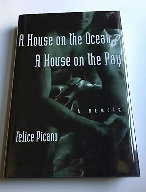 Seller image for A House on the Ocean, a House on the Bay A Memoir for sale by WellRead Books A.B.A.A.