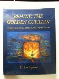 Immagine del venditore per Behind The Golden Curtain: Hansel and Gretel at the Great Opera House venduto da WellRead Books A.B.A.A.