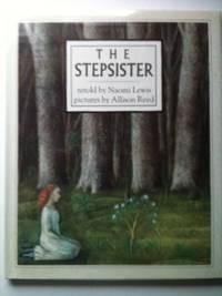Seller image for The Stepsister for sale by WellRead Books A.B.A.A.