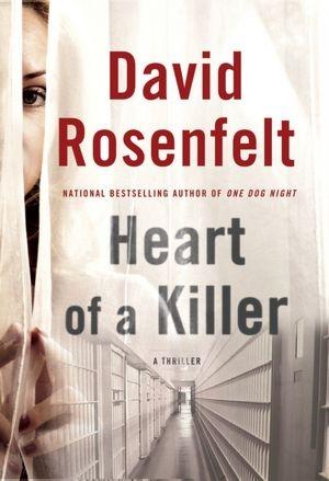 Seller image for Rosenfelt, David | Heart of a Killer | Signed First Edition Copy for sale by VJ Books