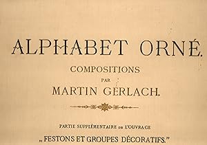 ALPHABET ORNÉ / PFLANZEN ABC - compositions par Martin Gerlach - Partie Supplémentaires de l'Ouvr...