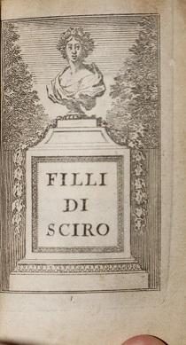 Filli di Sciro, Favola Pastorale Detto L'Aggiunto. Accademico Intrepido. Da essa Accademia dedica...