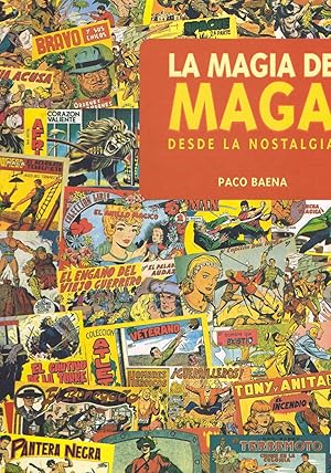 LA MAGIA DE MAGA :Desde la nostalgia