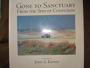 Seller image for Gone to Sanctuary. Inscribed by the author. From the Sins of Confusion. for sale by BookMine