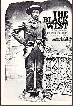 The Black West. A Documentary and Pictorial History