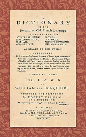 Imagen del vendedor de A Dictionary of the Norman or Old French Language; Collected From. a la venta por The Lawbook Exchange, Ltd., ABAA  ILAB