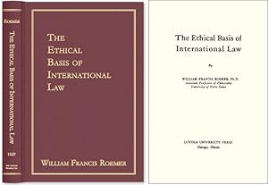 Imagen del vendedor de The Ethical Basis of International Law a la venta por The Lawbook Exchange, Ltd., ABAA  ILAB