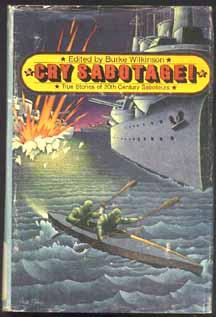 Seller image for CRY SABOTAGE! True Stories of 20th Century Saboteurs for sale by Inga's Original Choices