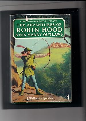 Imagen del vendedor de The Adventures of Robin Hood & His Merry Outlaws a la venta por Beverly Loveless