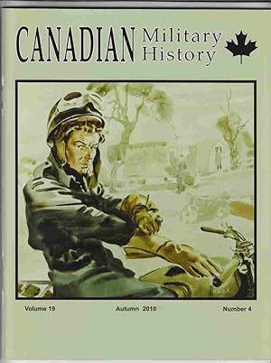 Bild des Verkufers fr Canadian Military History Autumn 2010 Volume 19, Number 4 zum Verkauf von Riverwash Books (IOBA)