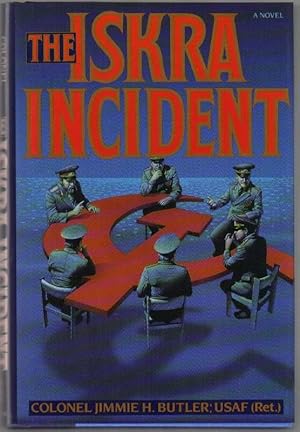 Seller image for The Iskra Incident for sale by Clausen Books, RMABA