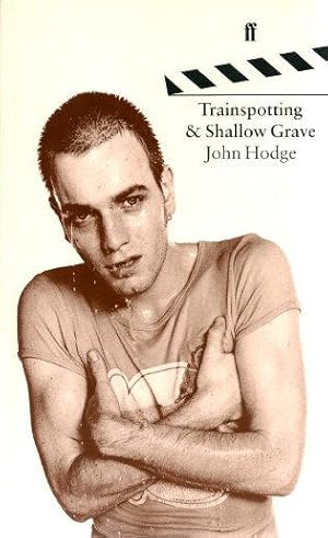 Seller image for TRAINSPOTTING & SHALLOW GRAVE (Screenplays) for sale by Grandmahawk's Eyrie