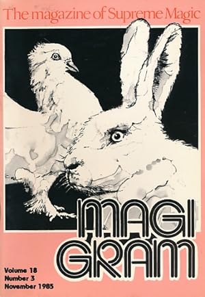 Seller image for The Magigram. Volume 18 No. 3. November 1985 for sale by Barter Books Ltd