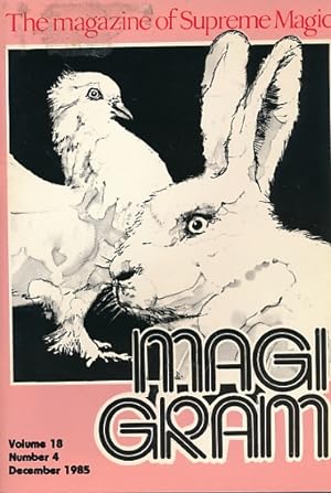 Seller image for The Magigram. Volume 18 No. 4. December 1985 for sale by Barter Books Ltd