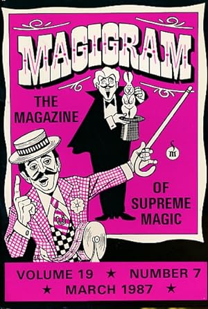 Seller image for The Magigram. Volume 19 No. 7. March 1987 for sale by Barter Books Ltd