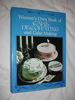 Woman's Own Book of Cake Decorating and Cake Making