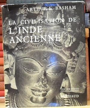 Imagen del vendedor de LA CIVILISATION DE L'INDE ANCIENNE a la venta por Libros Dickens