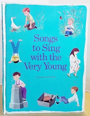 Imagen del vendedor de SONGS TO SING WITH THE VERY YOUNG a la venta por MARIE BOTTINI, BOOKSELLER