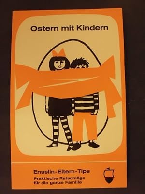 Imagen del vendedor de Ostern mit Kindern a la venta por Buchantiquariat Uwe Sticht, Einzelunter.