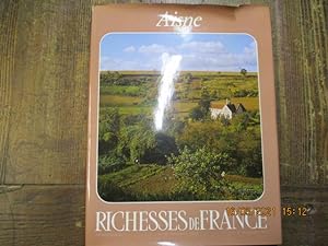 Seller image for Aisne. Richesses de France. for sale by LE MUSEE DU LIVRE
