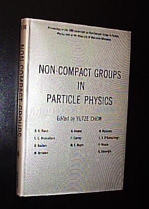 Immagine del venditore per Non-Compact Groups in Particle Physics venduto da Virtual Books