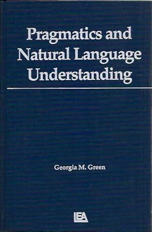 Seller image for Pragmatics and Natural Language Understanding for sale by San Francisco Book Company