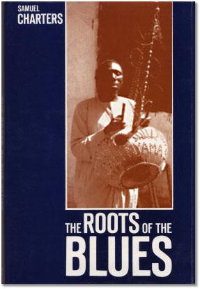 Imagen del vendedor de The Roots Of The Blues. a la venta por Orpheus Books
