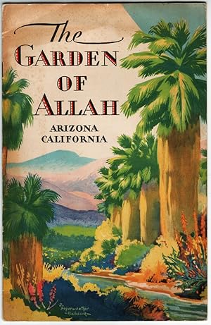 Seller image for The Garden of Allah -Arizona California (Rock Island Line Golden State Limited) for sale by Singularity Rare & Fine