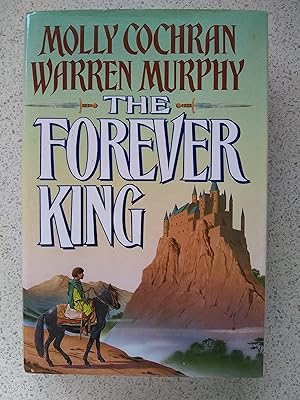 Seller image for The Forever King (First Edition Hardback In Dustjacket) for sale by Shelley's Books